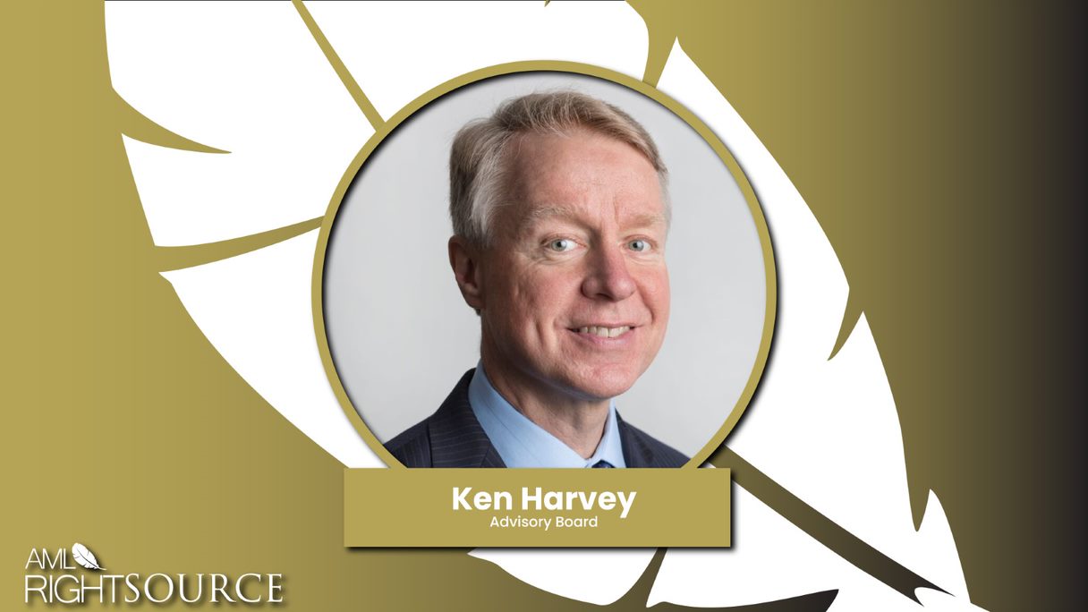 AML RightSource Ken Harvey to its Advisory Board